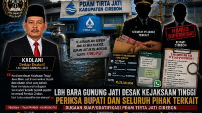 LBH Bara Gunung Jati Desak Kejaksaan Usut Dugaan Suap PDAM Tirta Jati, Bupati Cirebon Diminta Diperiksa Jika Ada Keterkaitan